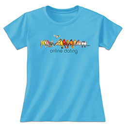 Aquatic Blue Online Dating Ladies T-Shirts 