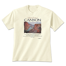 Natural Advice From A Canyon T-Shirts 