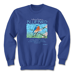 Royal Blue Advice From A Bluebird Sweatshirts 