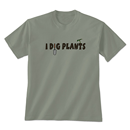 Stonewashed Green I Dig Plants T-Shirts 