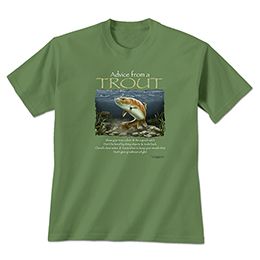 Military Green Advice from a Trout T-Shirts 