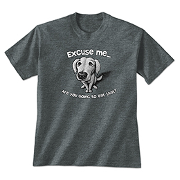 Dark Heather Excuse Me Dog T-Shirts 