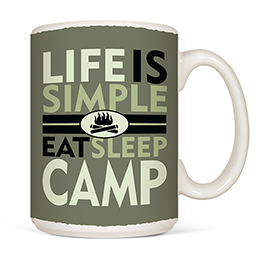 White Bold Life is Simple - Camp Coffee Mugs 