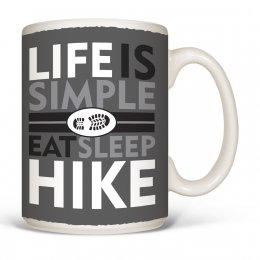 White Bold Life is Simple - Hike Coffee Mugs 