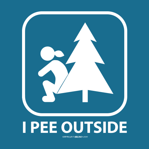 I Pee Outside (Ladies Version)