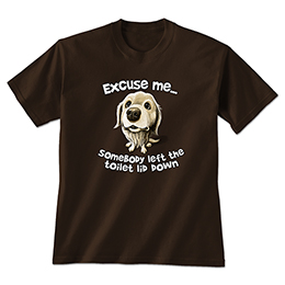 Dark Chocolate Excuse Me Thirsty Dog T-Shirts 