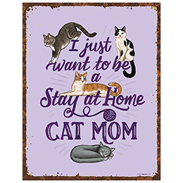 NA Stay At Home Cat Mom Tin Sign 