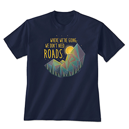 Navy Blue Where We're Going T-Shirts 
