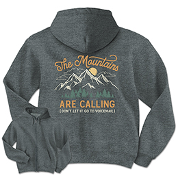 Dark Heather The Mountains Are Calling Zippered Hooded Sweatshirts 