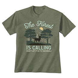 Heather Military Green The Forest Is Calling T-Shirts 