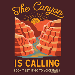 Maroon The Canyon is Calling T-Shirt 