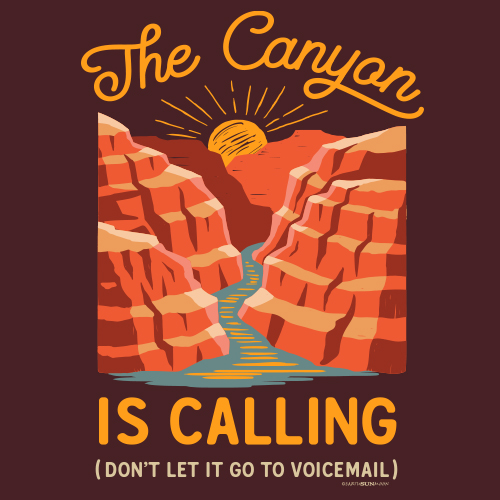 The Canyon is Calling