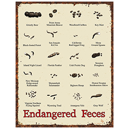 NA Endangered Feces Tin Sign 