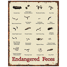 NA Endangered Feces Tin Sign 