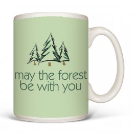 White May the Forest Be with You Mugs 