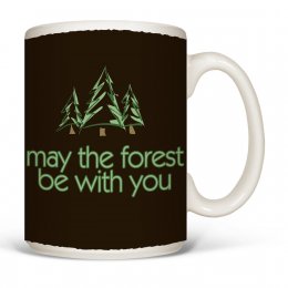 White May The Forest Be With You Chocolate Coffee Mugs 