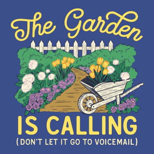 The Garden Is Calling