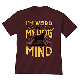 Maroon I'm Weird: Dog T-Shirts 