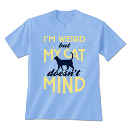 Carolina Blue I'm Weird: Cat T-Shirts 