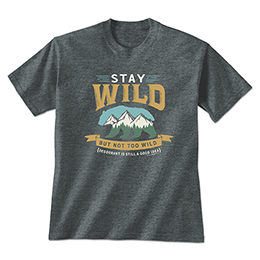 Dark Heather Stay Wild T-Shirts 