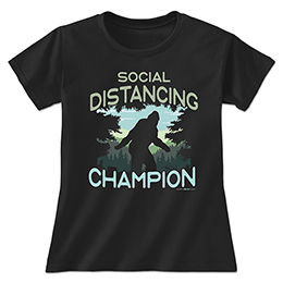 Black Social Distancing Champ Ladies T-Shirts 