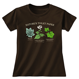 Dark Chocolate Nature's Toilet Paper Ladies T-Shirts 