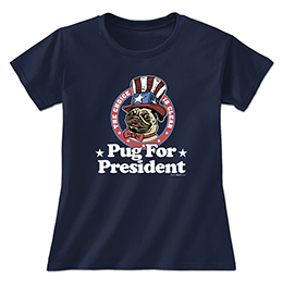 Navy Pug for President Ladies T-Shirts 