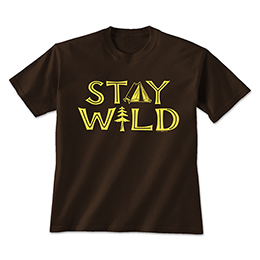 Dark Chocolate Stay Wild - Tent Tree T-Shirts 