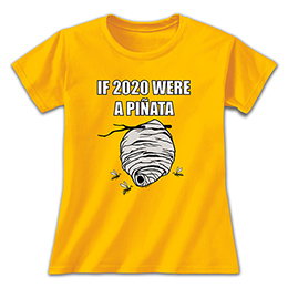 Gold 2020 Piñata Ladies T-Shirts 