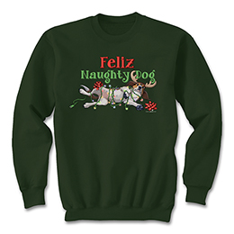 Forest Green Feliz Naughty Dog Sweatshirts 