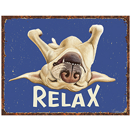 N/A Relax Tin Sign 