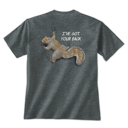 Dark Heather I've Got Your Back - Squirrel T-Shirts 