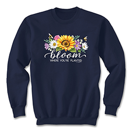 Navy Bloom Where You're Planted Sweatshirts 
