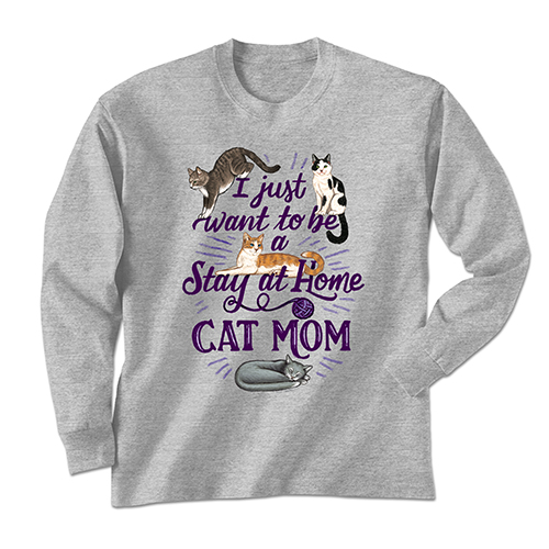 Stay at Home Cat Mom - Grey