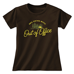 Dark Chocolate Out of Office - Camp Ladies T-Shirts 