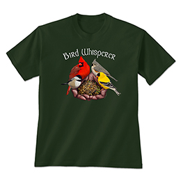 Forest Green Bird Whisperer T-Shirts 