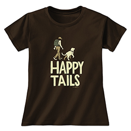 Dark Chocolate Happy Tails Ladies T-Shirts 