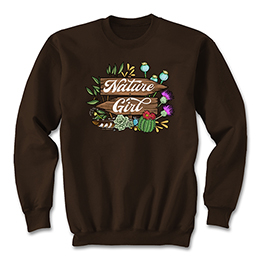 Dark Chocolate Nature Girl Sweatshirts 