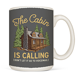 White The Cabin is Calling Coffee Mugs 