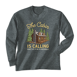 Dark Heather The Cabin is Calling Long Sleeve Tees 