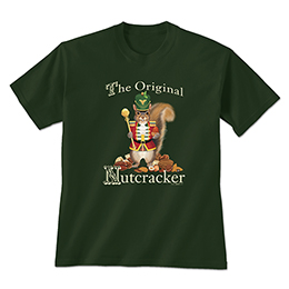 Forest Green The Original Nutcracker T-Shirts 
