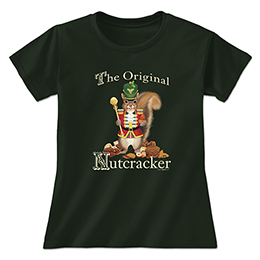 Forest Green The Original Nutcracker Ladies T-Shirts 