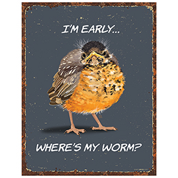 NA Early Bird Tin Sign 