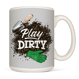 White Play Dirty Coffee Mugs 