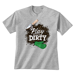Sports Grey Play Dirty T-Shirts 
