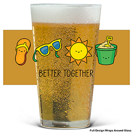 Clear Better Together - Beach Pint Glass - Color Printed 