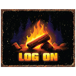 Black Log On Tin Sign 