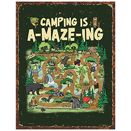 Forest Green Camping is A-MAZE-ing Tin Sign 