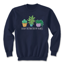 Navy Easily Distracted By Plants Sweatshirts 
