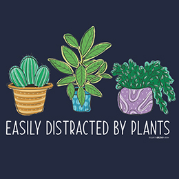 Navy Easily Distracted By Plants T-Shirt 